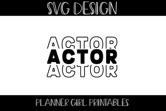 Actor SVG Design for Graphics and Crafts
