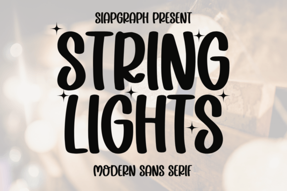 String Lights: A Bold Sans Serif Fonts Review for Publishers