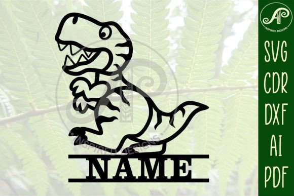 T Rex Name Sign SVG Laser File for Signs